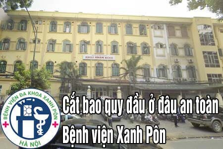 15 địa chỉ cắt bao quy đầu ở đâu tốt nhất an toàn tại Hà Nội