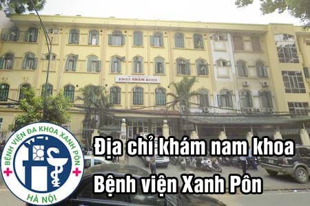 15 bệnh viện, phòng khám nam khoa ở đâu uy tín tại Hà Nội tốt nhất 15 bệnh viện, phòng khám nam khoa ở đâu uy tín tại Hà Nội tốt nhất